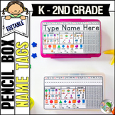 Pencil Box Name Tags Editable K - 2nd Grade
