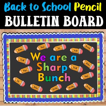 Preview of Pencil Bulletin Board ,Back to School Classroom decor , Pencil Tags Editable