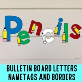 Pencil Bulletin Board Letters, Name Tags and Borders -BW a