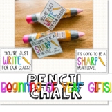 Pencil Chalk! Beginning of The Year Gift Tags!