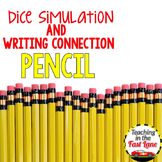 Back to School Writing Activity Pencil Dice Simulation