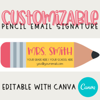 Preview of Pencil Teacher Email Signature Editable with Canva