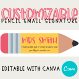 Pencil Teacher Email Signature Editable with Canva