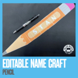 Pencil Name Craft Editable Back to School Class display EDITED