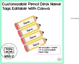 Pencil Name Tags for Desks and Cubbies | Editable with Canva