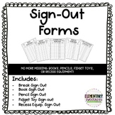 Sign Out Forms I Break, Book, Pencil, Fidget Toy, & Recess