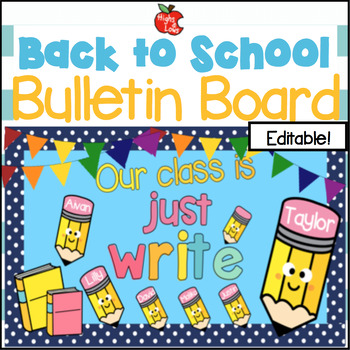 Pencil-Themed Back to School Bulletin Board-Our Class is Just Write ...