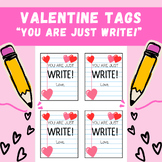 Pencil Valentine's Day Tags "You Are Just Write"