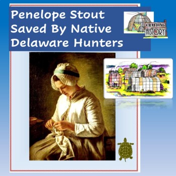 Preview of Penelope Stout - Attacked by Lenape -- Rescued by Lenape Delaware