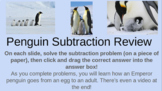 Penguin 2 and 3-digit Subtraction Review