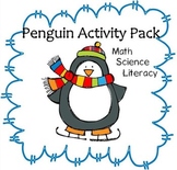 Penguin Activity Pack- Math, Literacy and Science