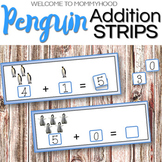 Penguin Addition Strips for Hands-on Activities or Math Centers
