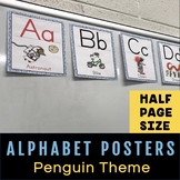 Alphabet Posters | Penguin Theme (Half Page Size)