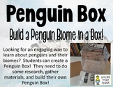 Penguin Box - Research Project on Penguins and their Biomes