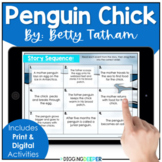 Penguin Chick Print & Digital Reading Comprehension Activities