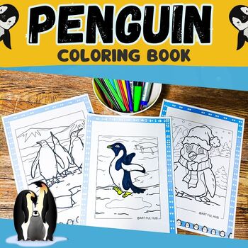 Penguin Coloring Sheet Fun Activity by Artful Hub | TPT