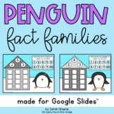 Penguin Fact Families for Google Slides™
