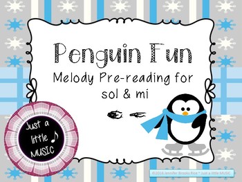 Preview of Penguin Fun - Pre-reading high low to prepare for sol & mi and ta & titi