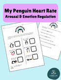 Penguin Heart Rate Worksheet- arousal, emotional regulatio