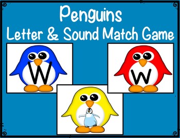 Penguin Letter Sound Match Game By The Teaching Scene By Maureen