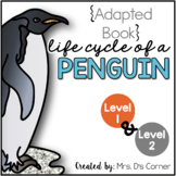 Penguin Life Cycle Adapted Book [Level 1 and Level 2] Life