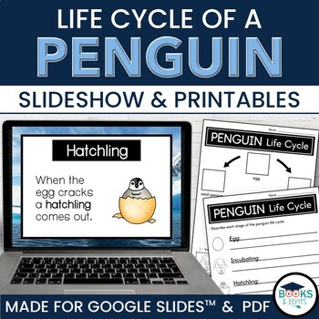 Preview of Penguin Life Cycle Slideshow Lesson for Google Slides™ + Printable Activities