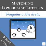 Penguin Lowercase Letters with Boom Cards™ | Matching | Digital