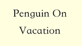Penguin On Vacation Sort
