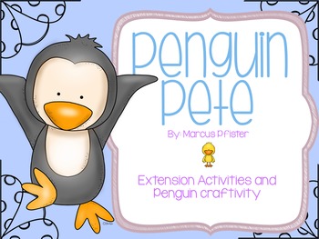 Preview of Penguin Pete Extension Activities