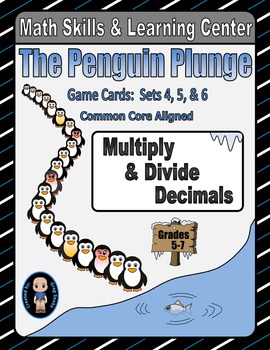 Preview of Penguin Plunge Game Cards (Multiply & Divide Decimals) Sets 4-5-6