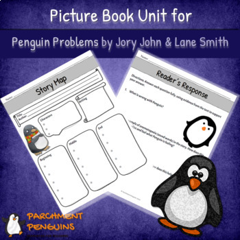Preview of Penguin Problems Picture Book Unit