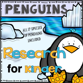 Preview of Penguin Research for Kinder