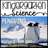 Penguins Kindergarten Science NGSS + Digital Boom Cards™