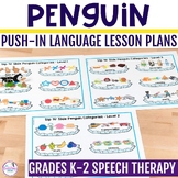 Penguin Themed PUSH-IN Language Lesson Plan Guide