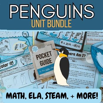 Preview of Penguin Themed Unit for Upper Elementary - Math, STEAM, ELA, and Geography!