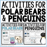 Penguin and Polar Bear Activities Winter Unit Literacy, Ma