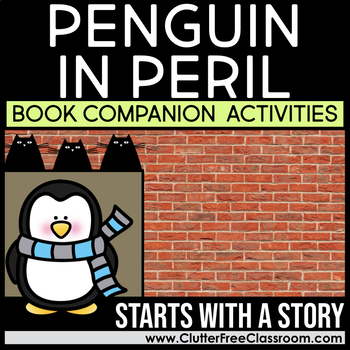 Preview of PENGUIN IN PERIL by Helen Hancocks Book Companion Activities Craft Project