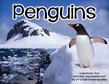 Preview of Penguins: A Nonfiction Text, Activities, and Assessment