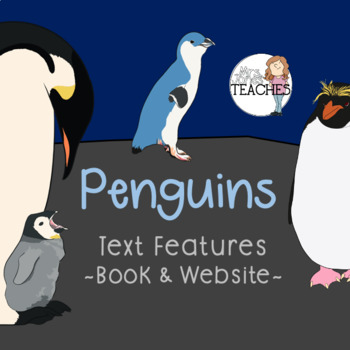 Preview of Penguins Book and Digital Text Features