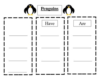 Preview of Penguins- Can, Have, Are- Graphic Organizer