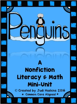 Preview of Penguins Nonfiction Literacy and Math Mini Unit