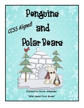 Preview of Penguins and Polar Bears (CCSS aligned)