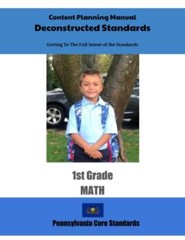 Preview of Pennsylvania Deconstructed Standards Content Planning Manual Math 1st Grade