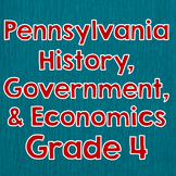 Pennsylvania Grade 4 History Government and Economics