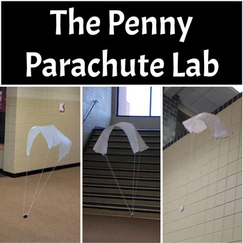 Preview of Penny Parachute Lab (Speed, Gravity, Air Resistance, & Surface Area)