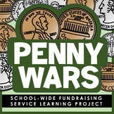 Penny Wars Fundraising Service Learning Project and Fundraiser