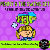 Penny & the Swing Set ~ An Interactive Social Narrative ~ 