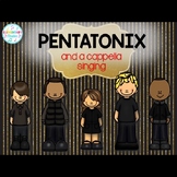 Pentatonix & a cappella singing