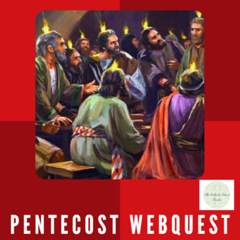 Preview of Pentecost Sunday WebQuest