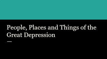 Preview of People, Places and Things of the Great Depression Webquest